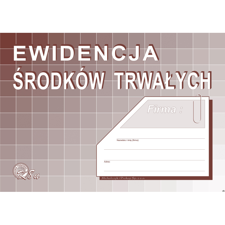 Nowy Wzór K8u Ewidencja środków trwałych A5 32 strony MICHALCZYK I PROKOP