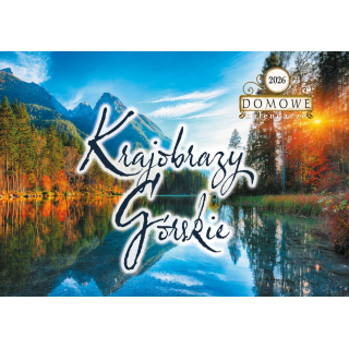 Terminarz Domowy 200x218mm 2027, Krajobrazy Górskie, kalendarz jednodzielny 200x285mm, Michalczyk i Prokop TW-10-4